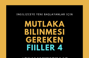 İngilizceye Yeni Başlayanlar İçin Mutlaka Bilinmesi Gereken Fiiller-4
