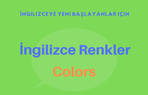 İngilizce Renkleri Öğreniyoruz – Sıfırdan İngilizce